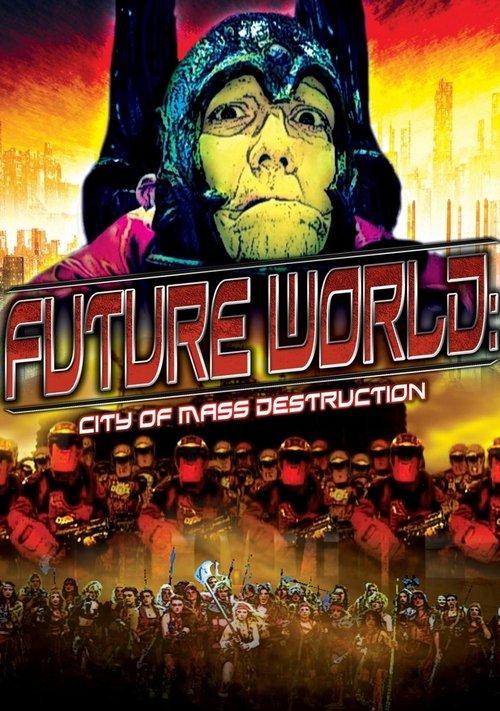 Download Future World: City of Mass Destruction poster