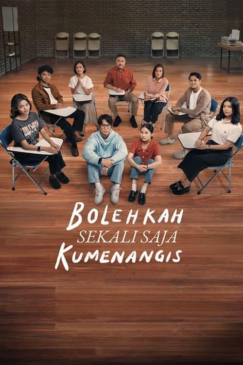Download Bolehkah Sekali Saja Kumenangis poster