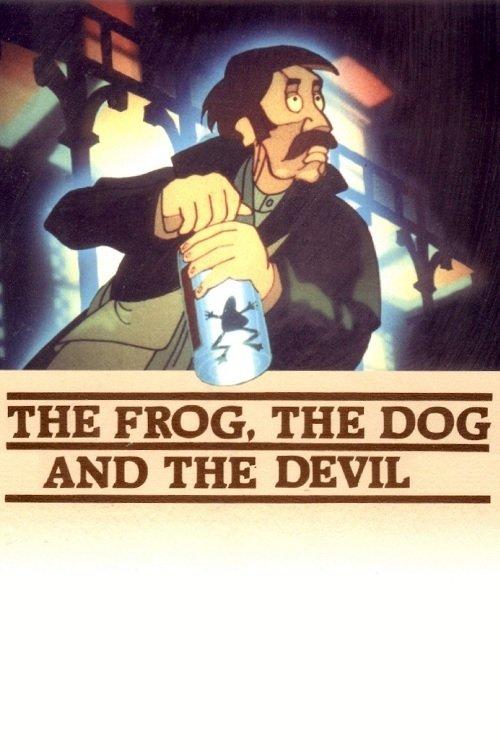 Download The Frog, the Dog, and the Devil poster