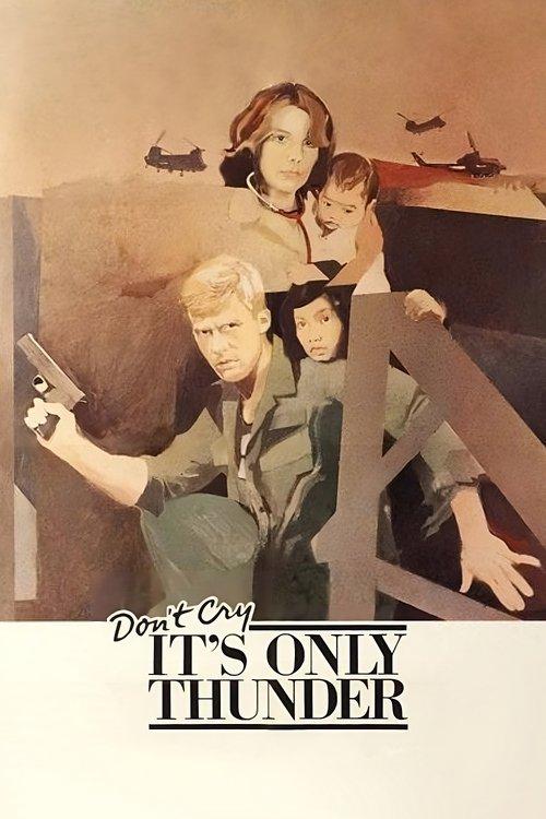 Download Don't Cry, It's Only Thunder poster