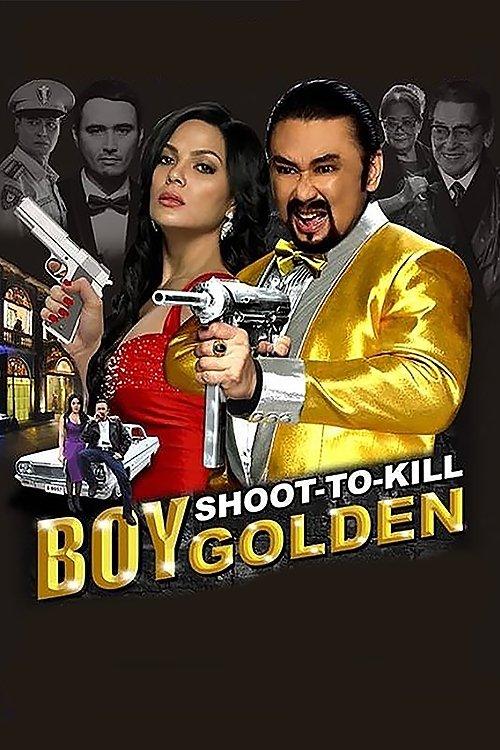 Download Boy Golden: Shoot-To-Kill poster