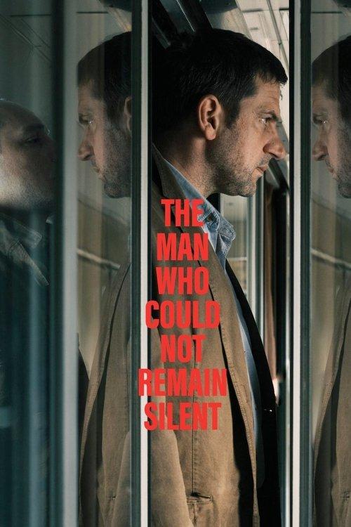 Download The Man Who Could Not Remain Silent poster
