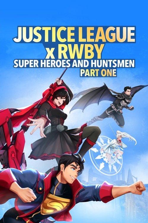 Download Justice League x RWBY: Super Heroes & Huntsmen, Part One poster
