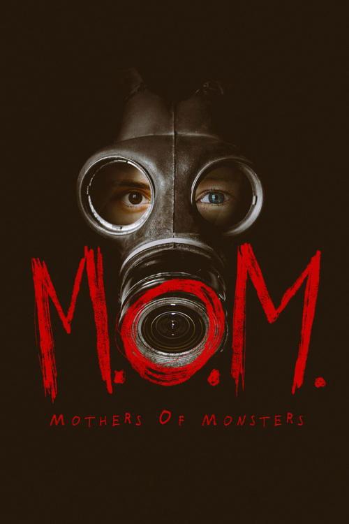 Download M.O.M. Mothers of Monsters poster