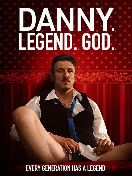 Download Danny. Legend. God. poster