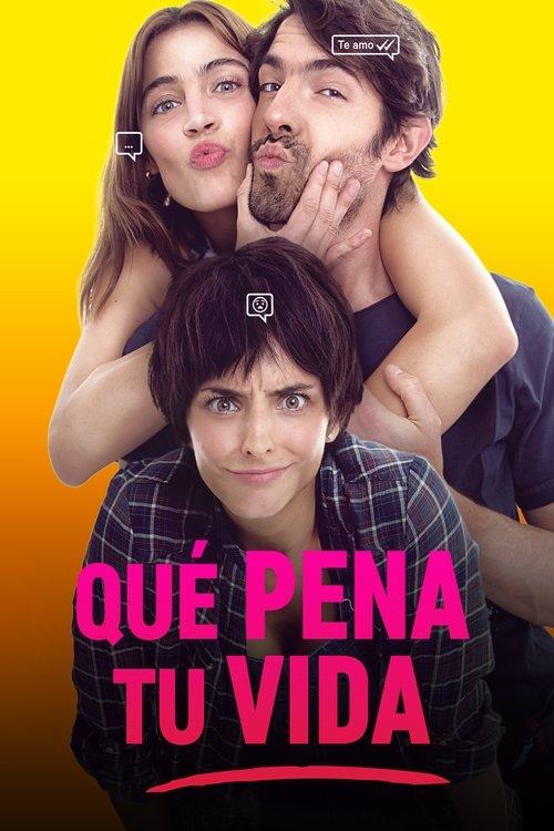 Download Que pena tu vida poster
