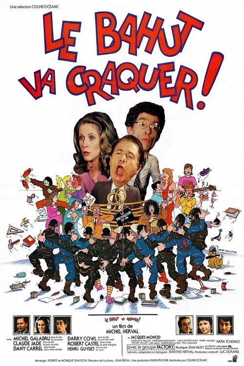 Download Le bahut va craquer poster