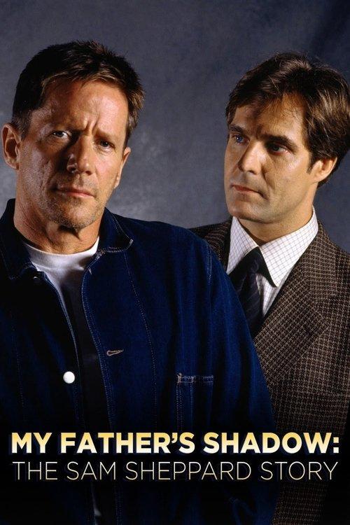 Download My Father's Shadow: The Sam Sheppard Story poster