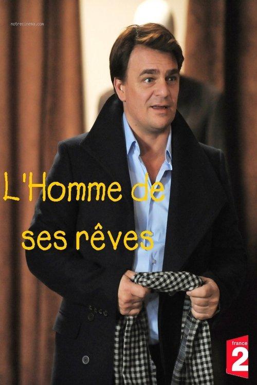 Download L'Homme de ses rêves poster