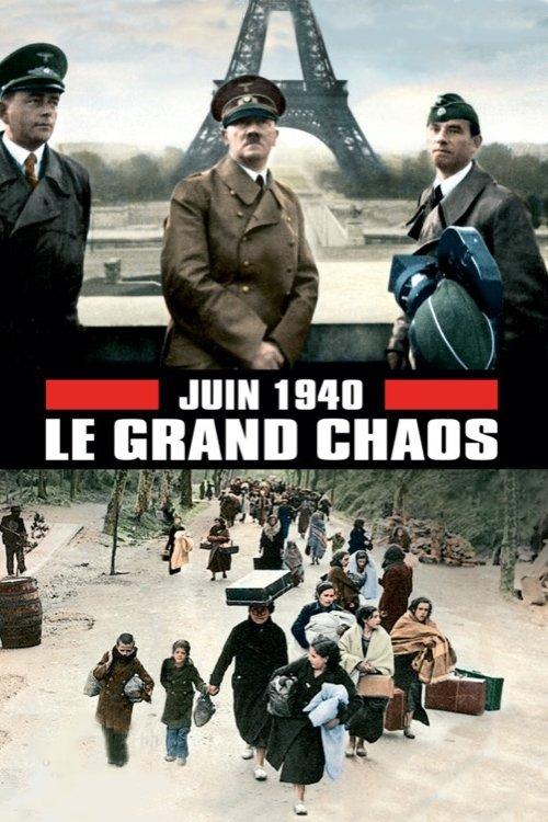 Download June 1940, the Great Chaos poster