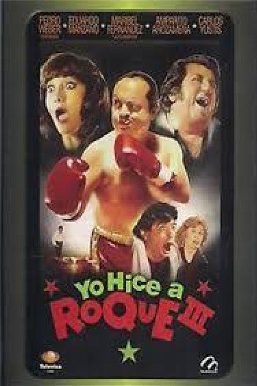 Download Yo hice a Roque III poster