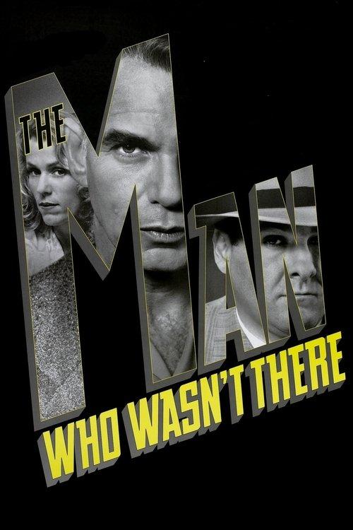 Download The Man Who Wasn't There poster