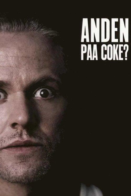 Download Anders Matthesen - Anden på coke? poster