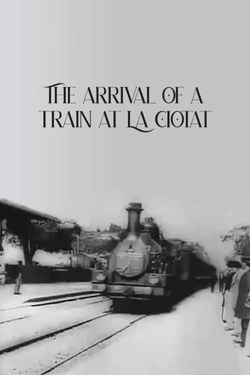 Download The Arrival of a Train at La Ciotat poster