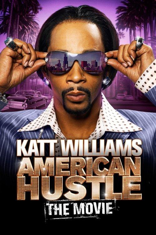 Download Katt Williams: American Hustle poster