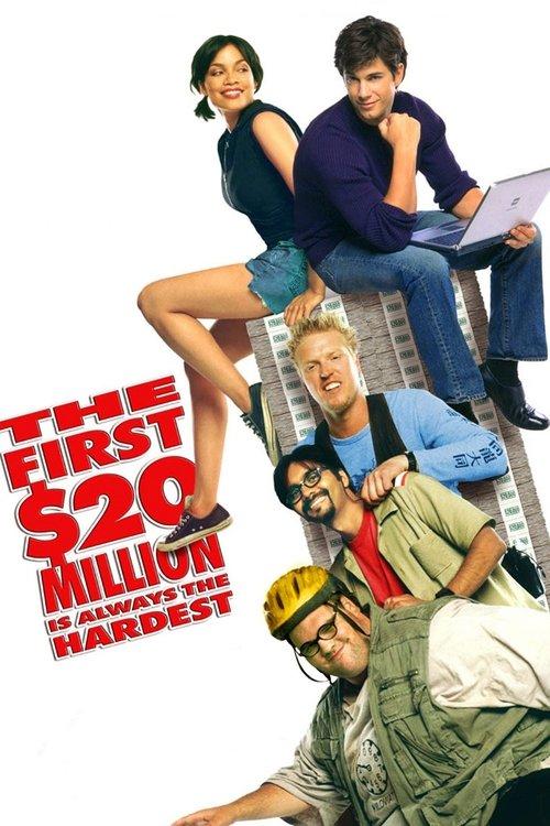 Download The First $20 Million Is Always the Hardest poster