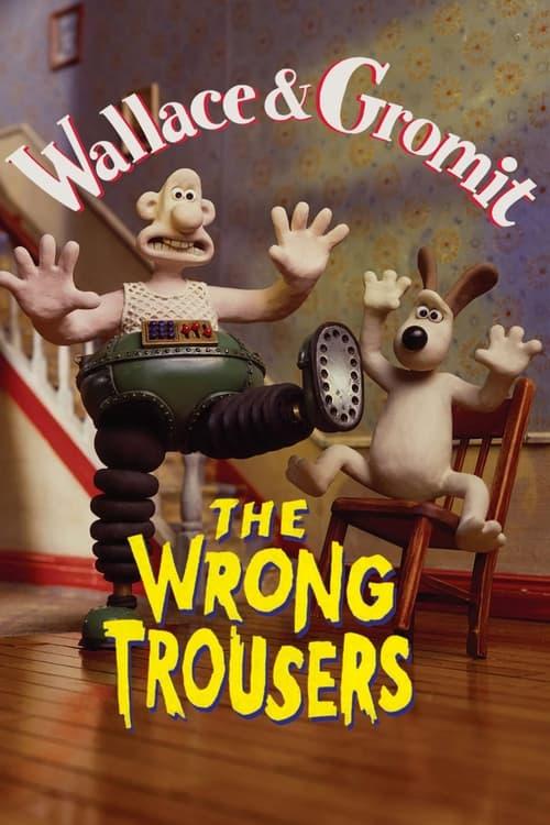 Download The Wrong Trousers poster