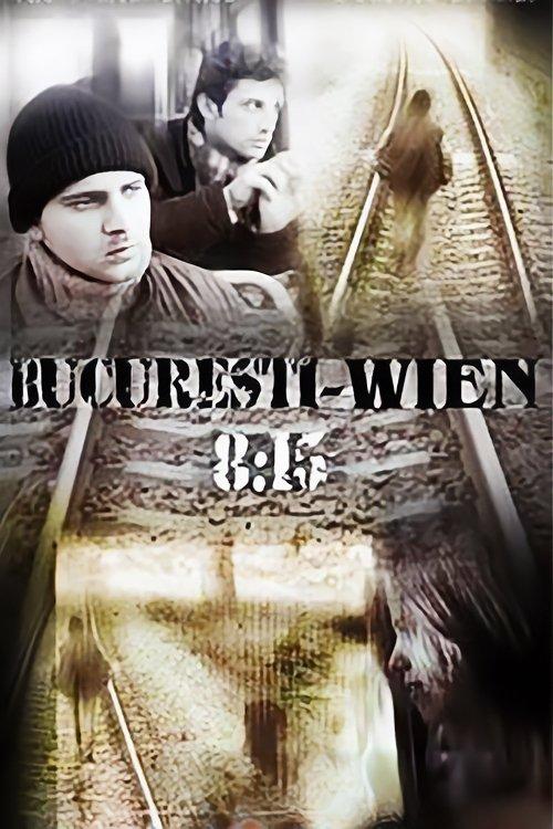 Download Bucharest - Vienna, 8:15 poster