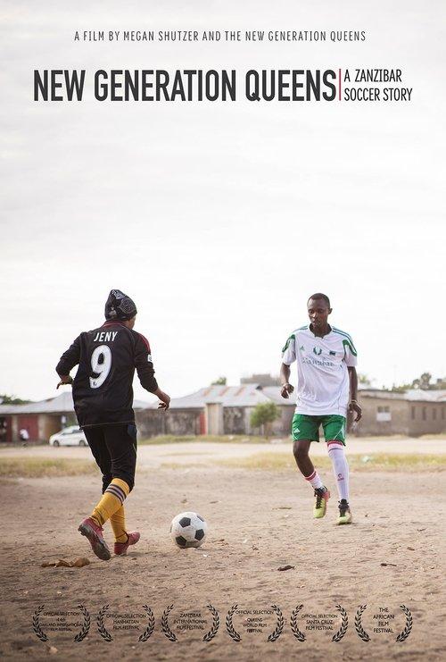 Download New Generation Queens: A Zanzibar Soccer Story poster