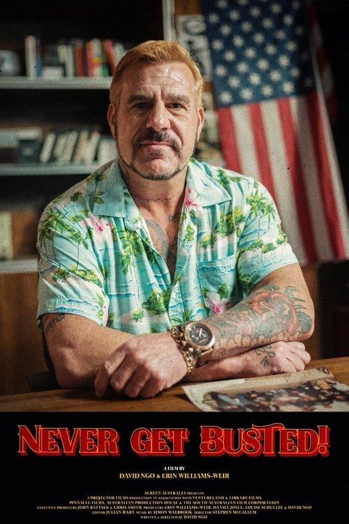 Download Never Get Busted! poster