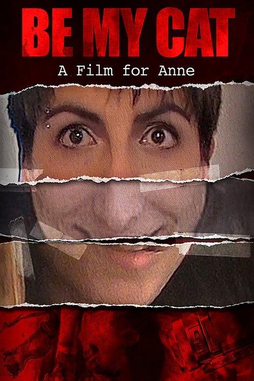 Download Be My Cat: A Film for Anne poster