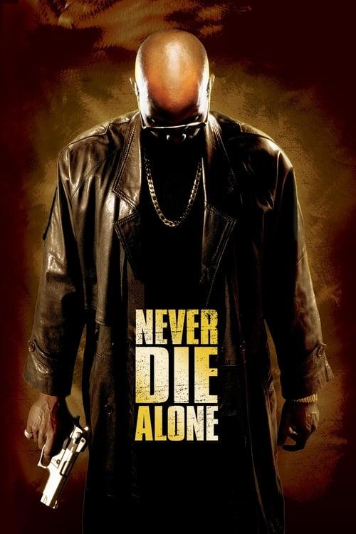 Download Never Die Alone poster