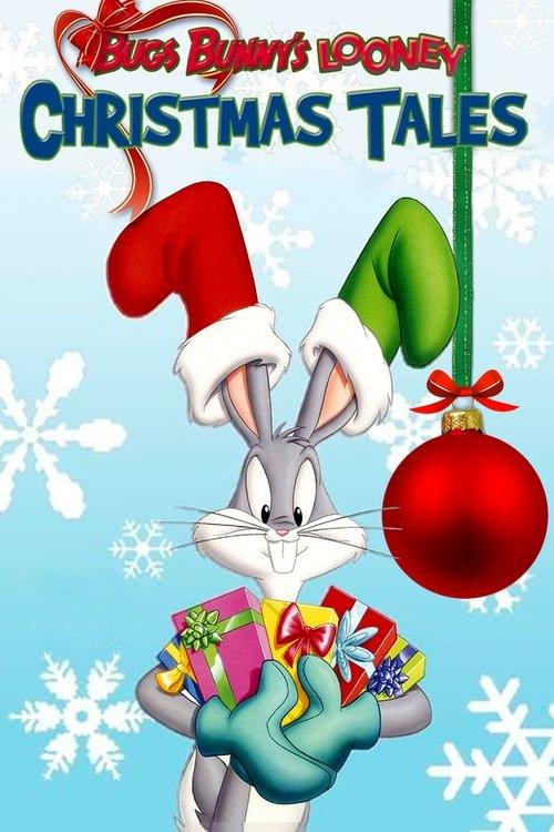 Download Bugs Bunny's Looney Christmas Tales poster