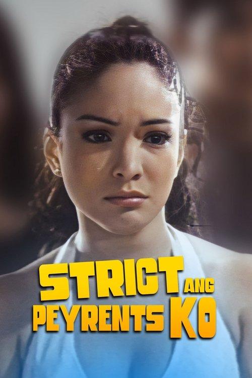 Download Strict ang Peyrents Ko poster