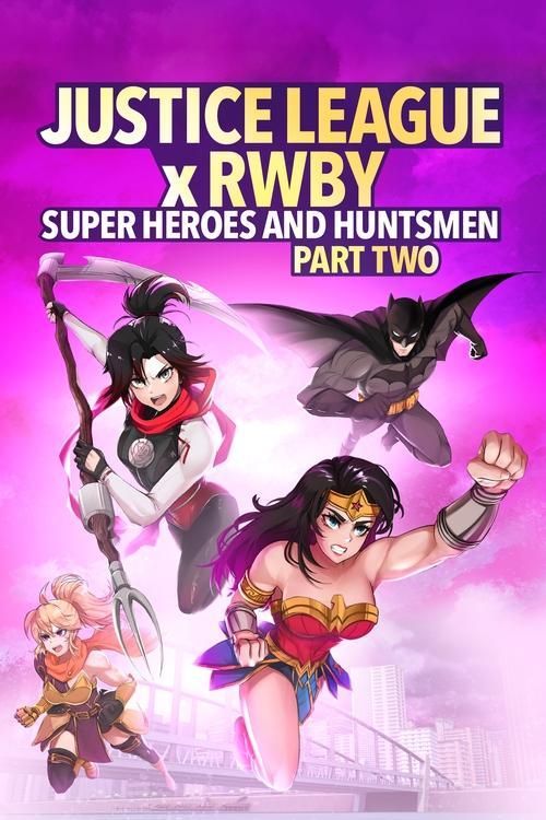 Download Justice League x RWBY: Super Heroes & Huntsmen, Part Two poster