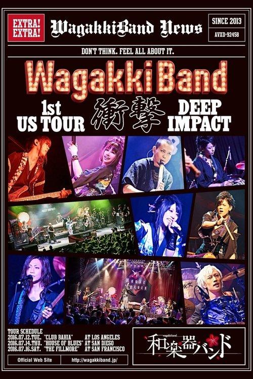 Download WagakkiBand 1st US Tour Shogeki -DEEP IMPACT- poster