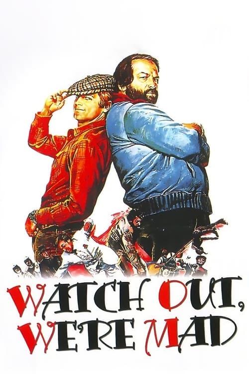 Download Watch Out, We're Mad poster