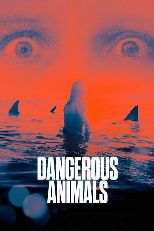 Download Dangerous Animals poster