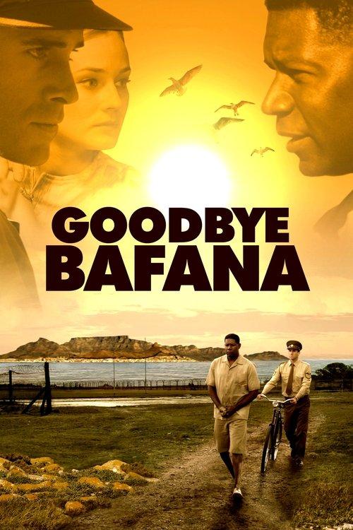 Download Goodbye Bafana poster