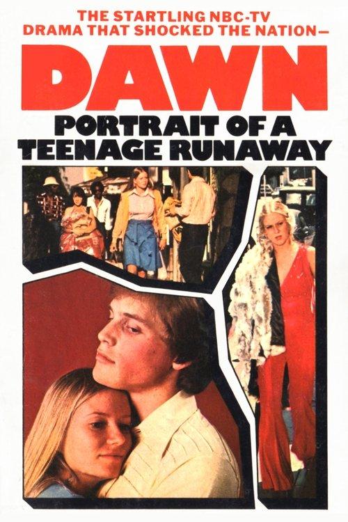 Download Dawn: Portrait of a Teenage Runaway poster