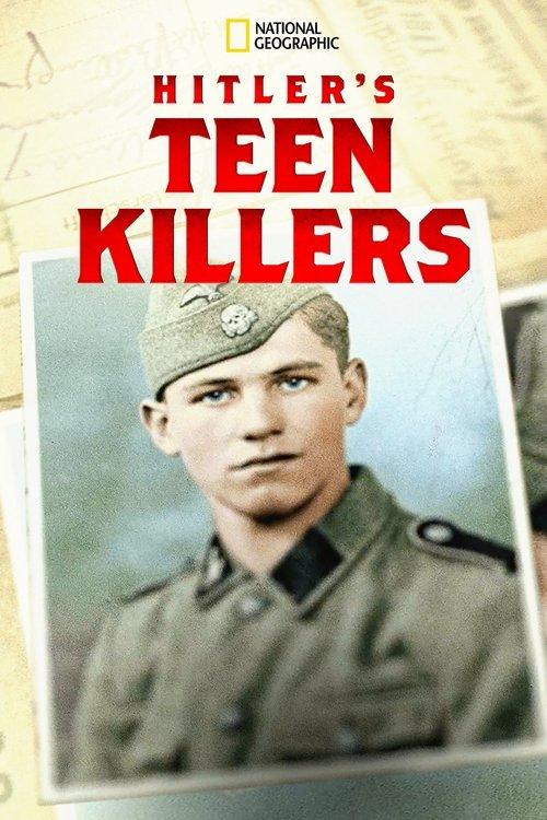 Download Hitler's Teen Killers poster