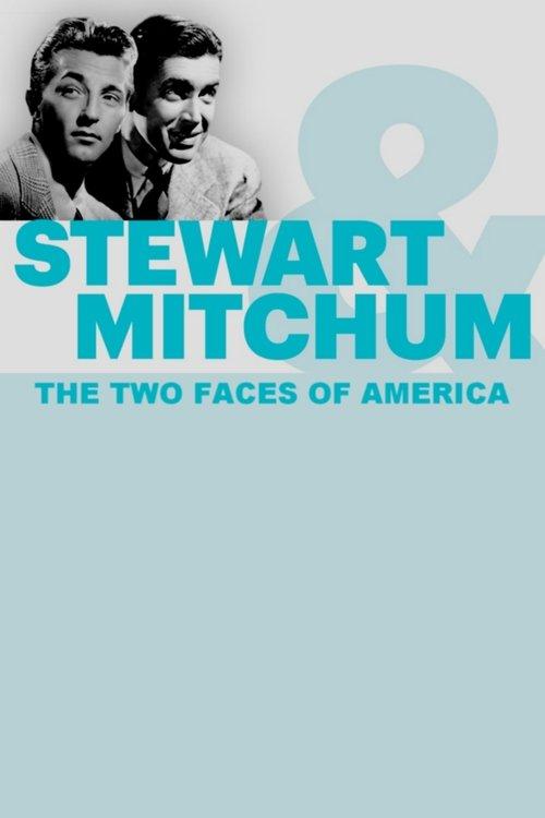 Download Stewart & Mitchum: The Two Faces of America poster