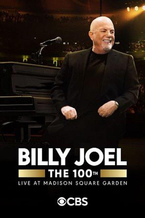 Download Billy Joel: The 100th - Live at Madison Square Garden poster
