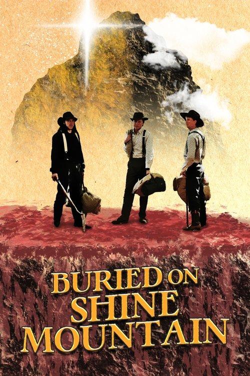 Download Buried on Shine Mountain poster