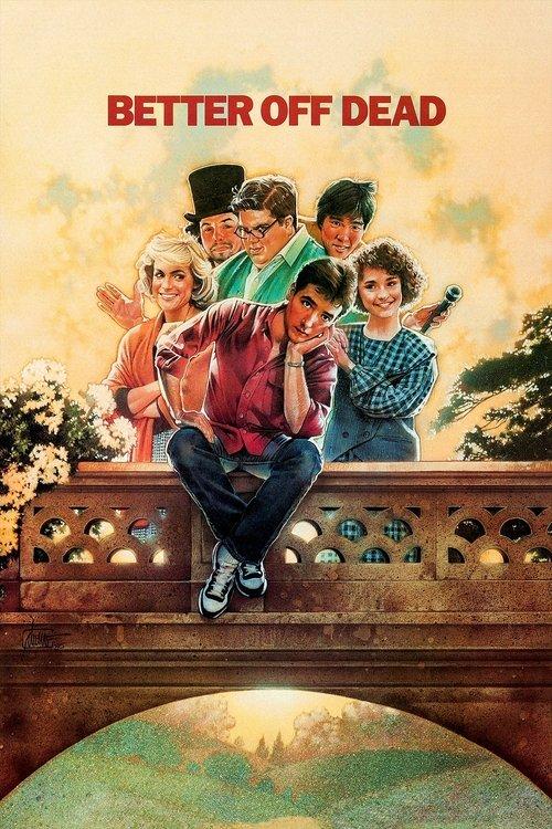 Download Better Off Dead... poster