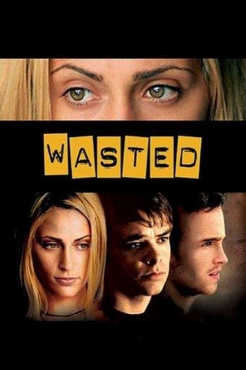 Download Wasted poster