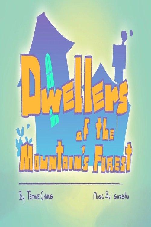 Download Dwellers of the Mountain’s Forest poster