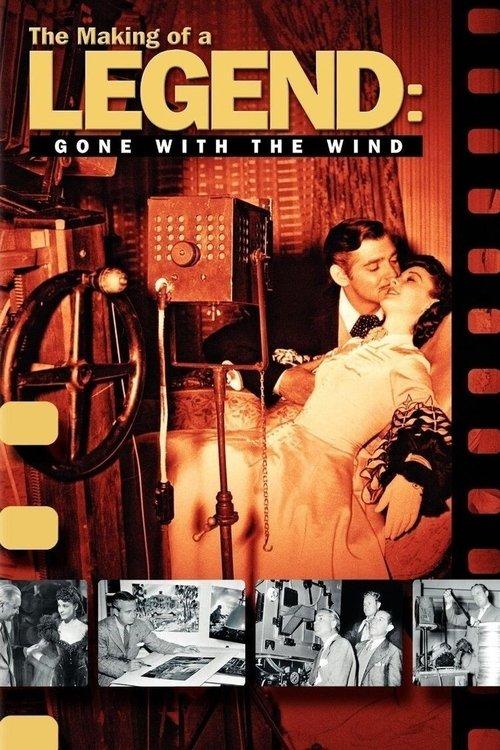 Download The Making of a Legend: Gone with the Wind poster