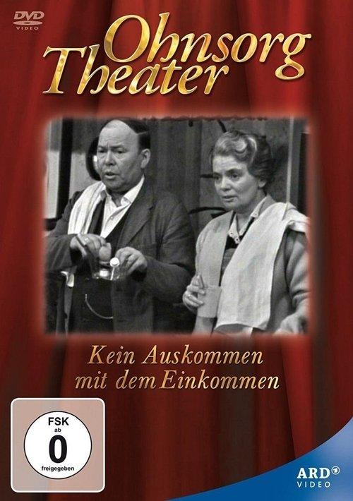 Download Ohnsorg Theater - Kein Auskommen mit dem Einkommen poster