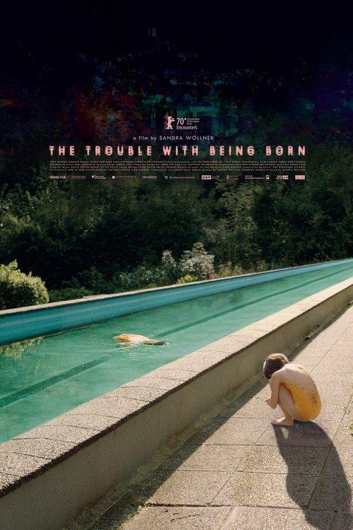 Download The Trouble with Being Born poster