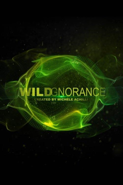 Download Wildgnorance poster