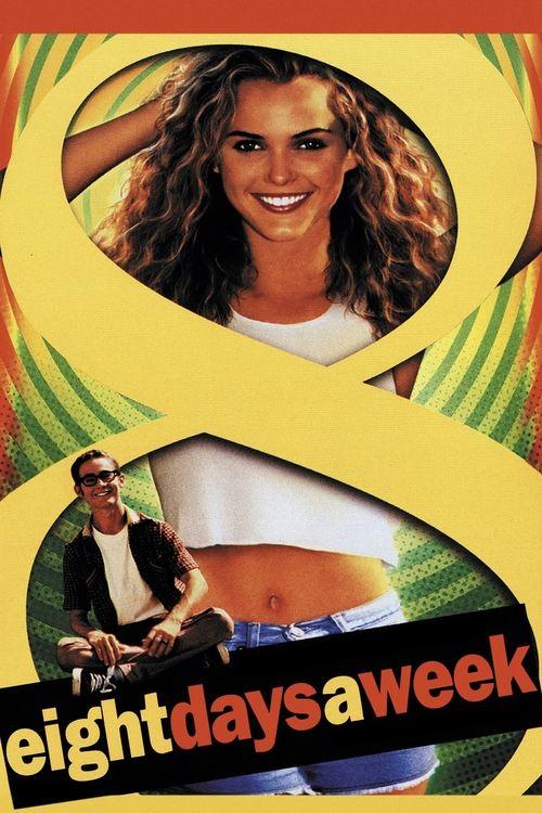 Download Eight Days a Week poster
