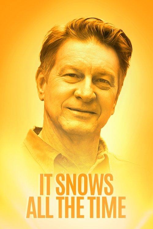 Download It Snows All the Time poster