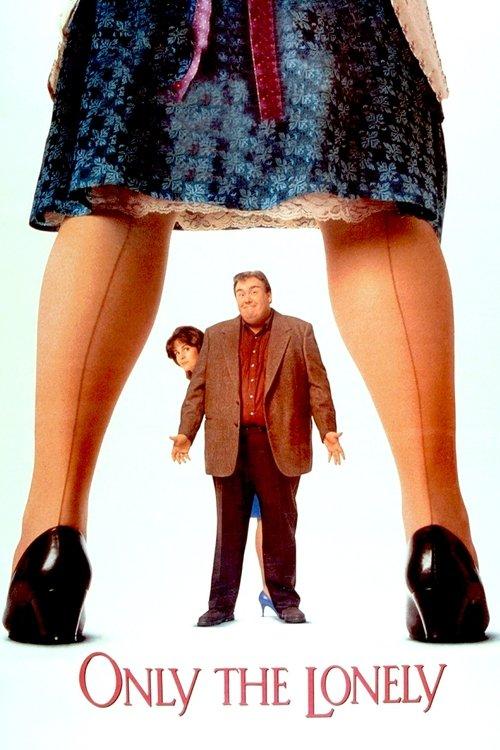 Download Only the Lonely poster