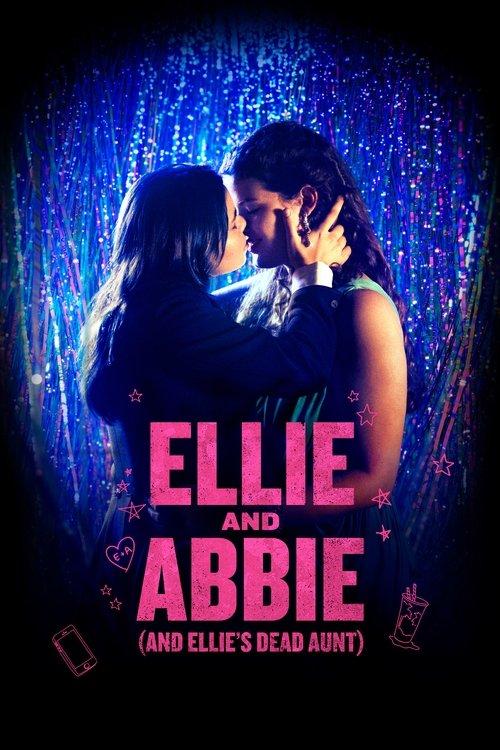 Download Ellie and Abbie (and Ellie's Dead Aunt) poster