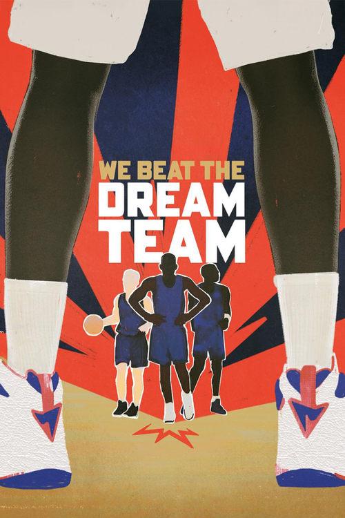 Download We Beat the Dream Team poster